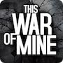 This War of Mine (MOD Menu, Unlocked)