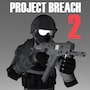 Project Breach 2 CO-OP CQB FPS (MOD Unlimited Money)