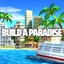 Tropic Paradise Sim: Town Build (MOD Gold, Unlocked)