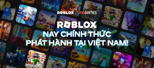 Roblox VNG chính thức ra mắt tại VN