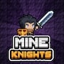 Khai mỏ chiến binh Mine Knights (Sát Thương)
