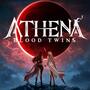 ATHENA:Blood Twins (Kẻ Địch Yếu)