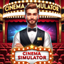 Cinema Movie Theatre Simulator (Tiền, Mua Sắm)